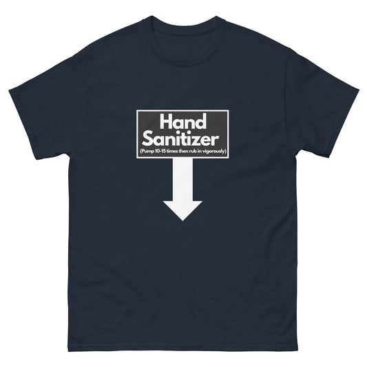 Hand Sanitizer T-Shirt - Funny Shirts
