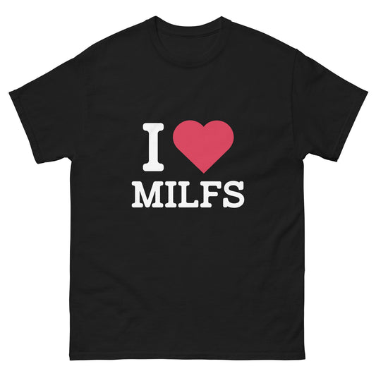 I Heart Milfs T-Shirt - Funny Shirts