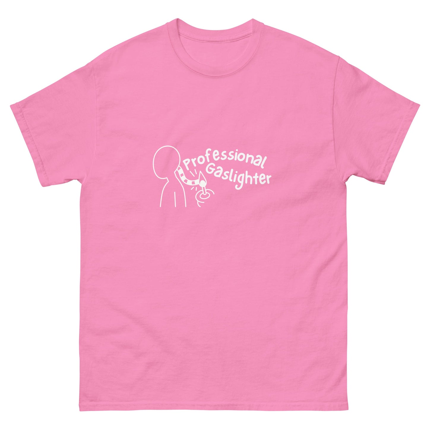 Professional Gaslighter T-Shirt - Funny Shirts