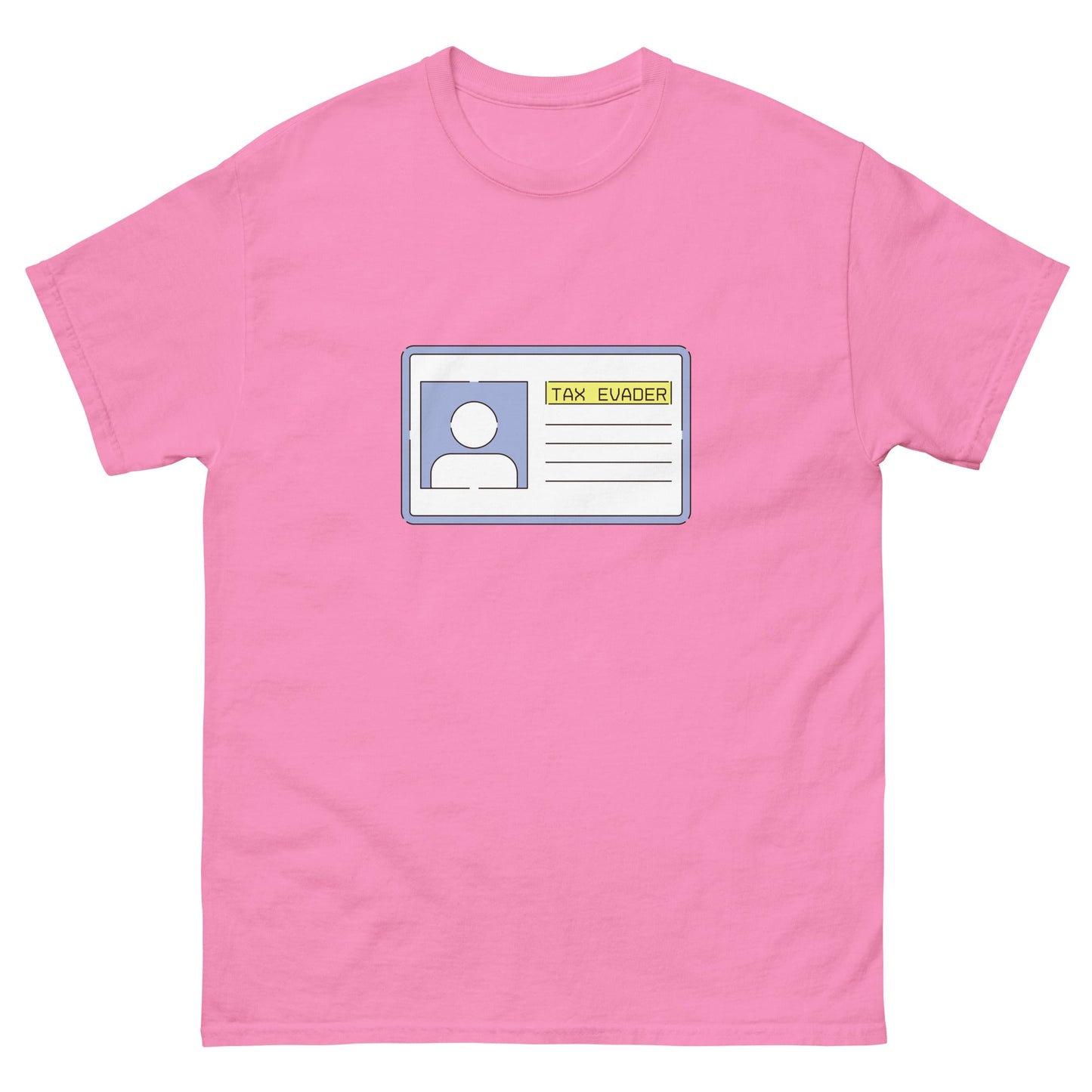 Tax Evader T-Shirt - Funny Shirts