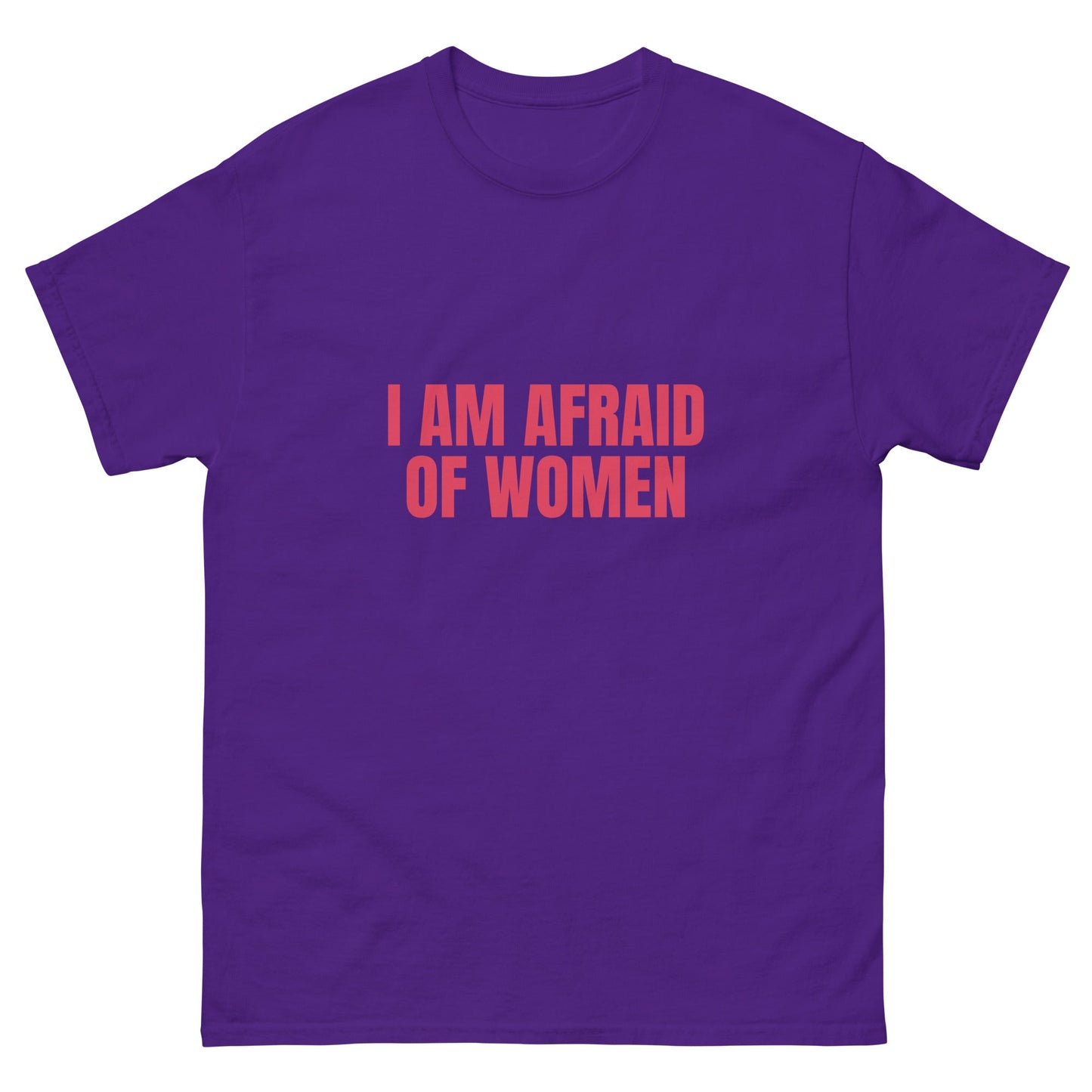 Afraid of Women T-Shirt - Funny Shirts