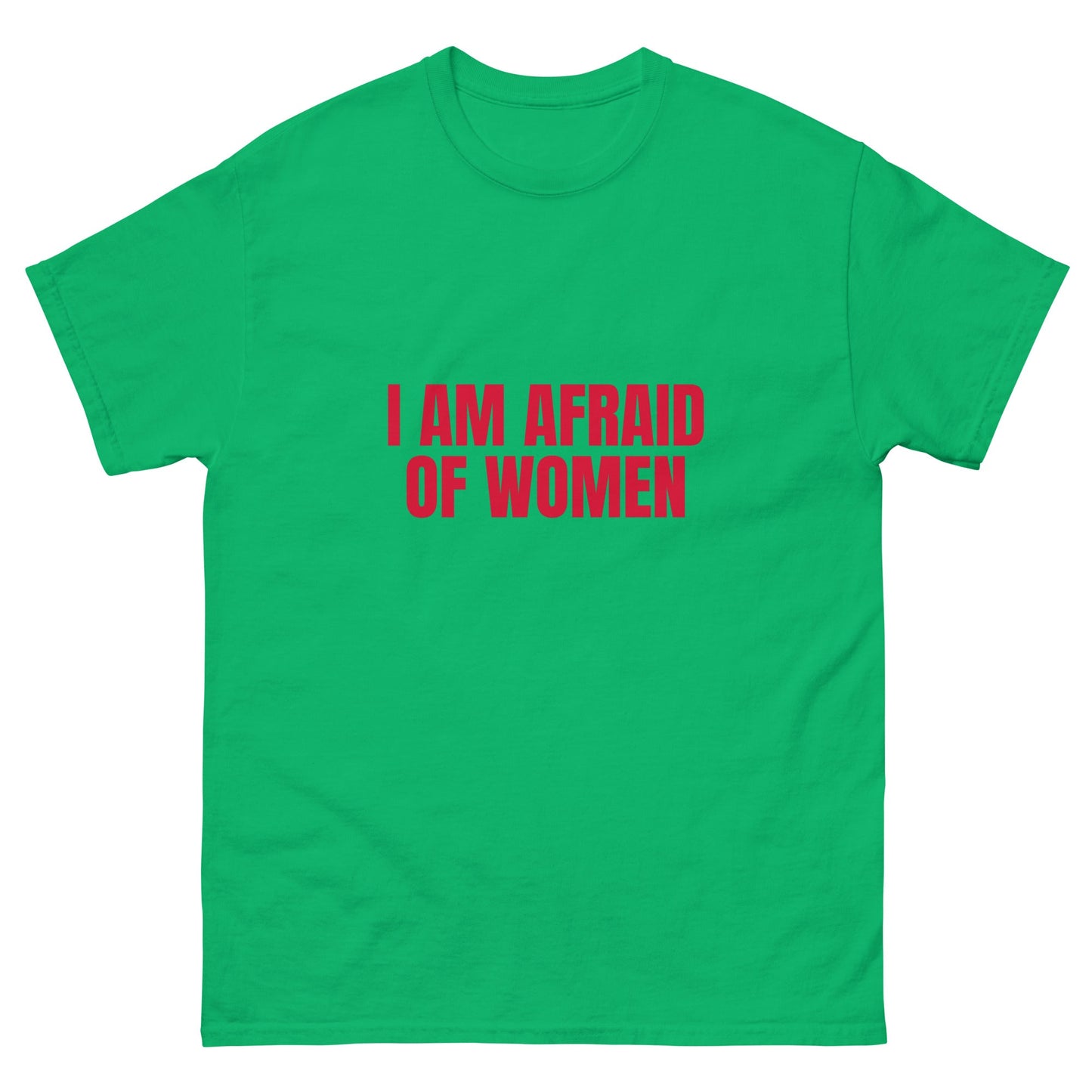 Afraid of Women T-Shirt - Funny Shirts