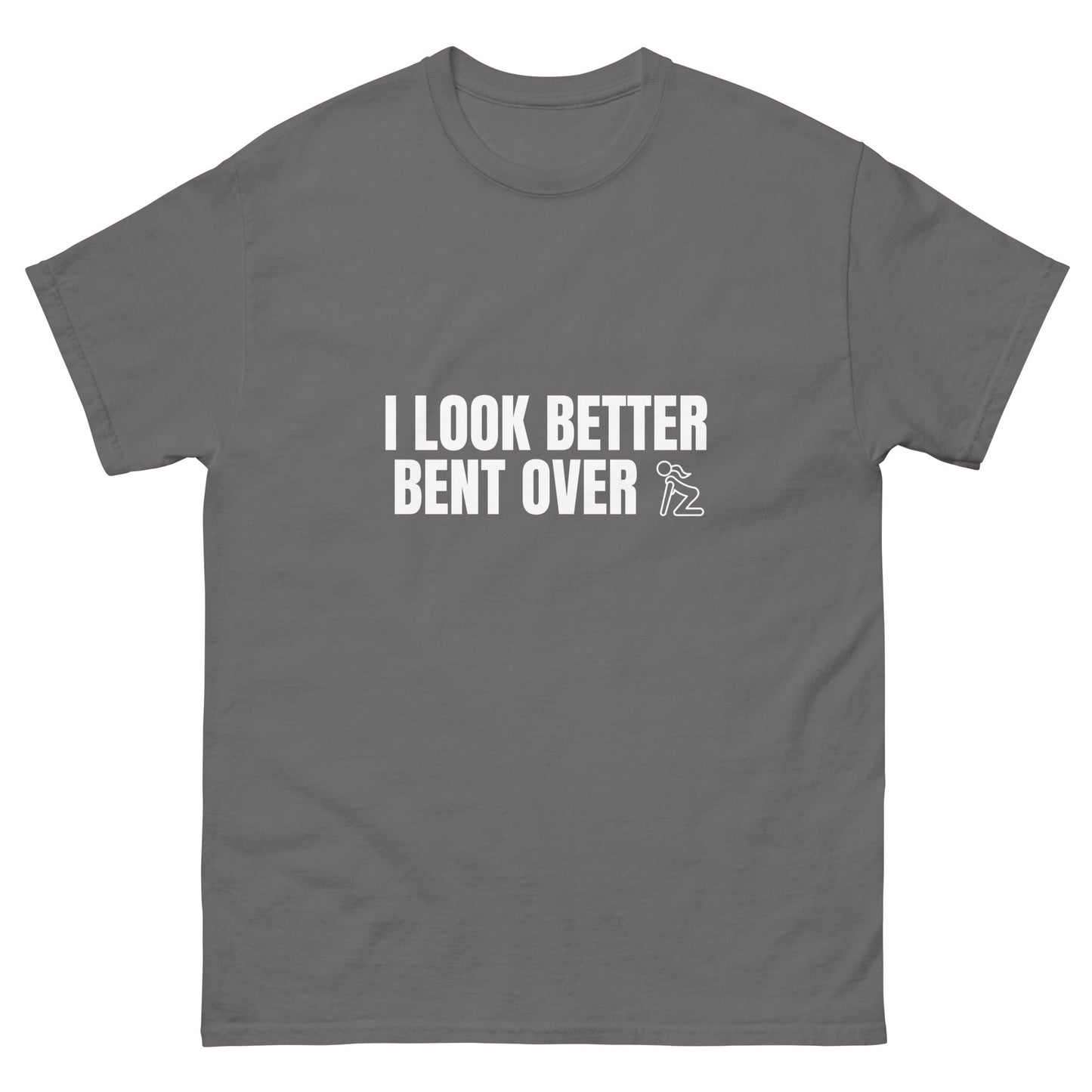 Bent Over T-Shirt - Funny Shirts