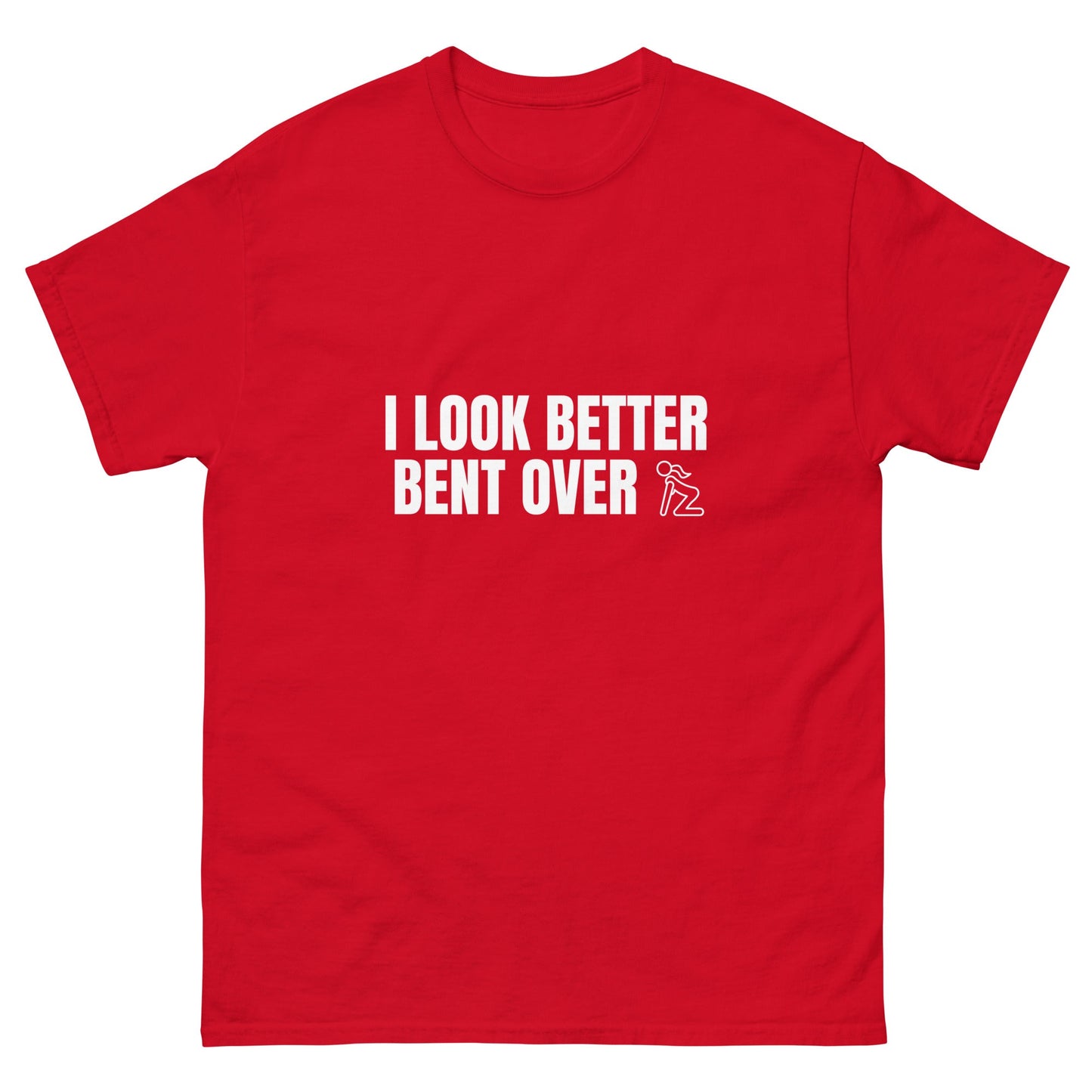 Bent Over T-Shirt - Funny Shirts