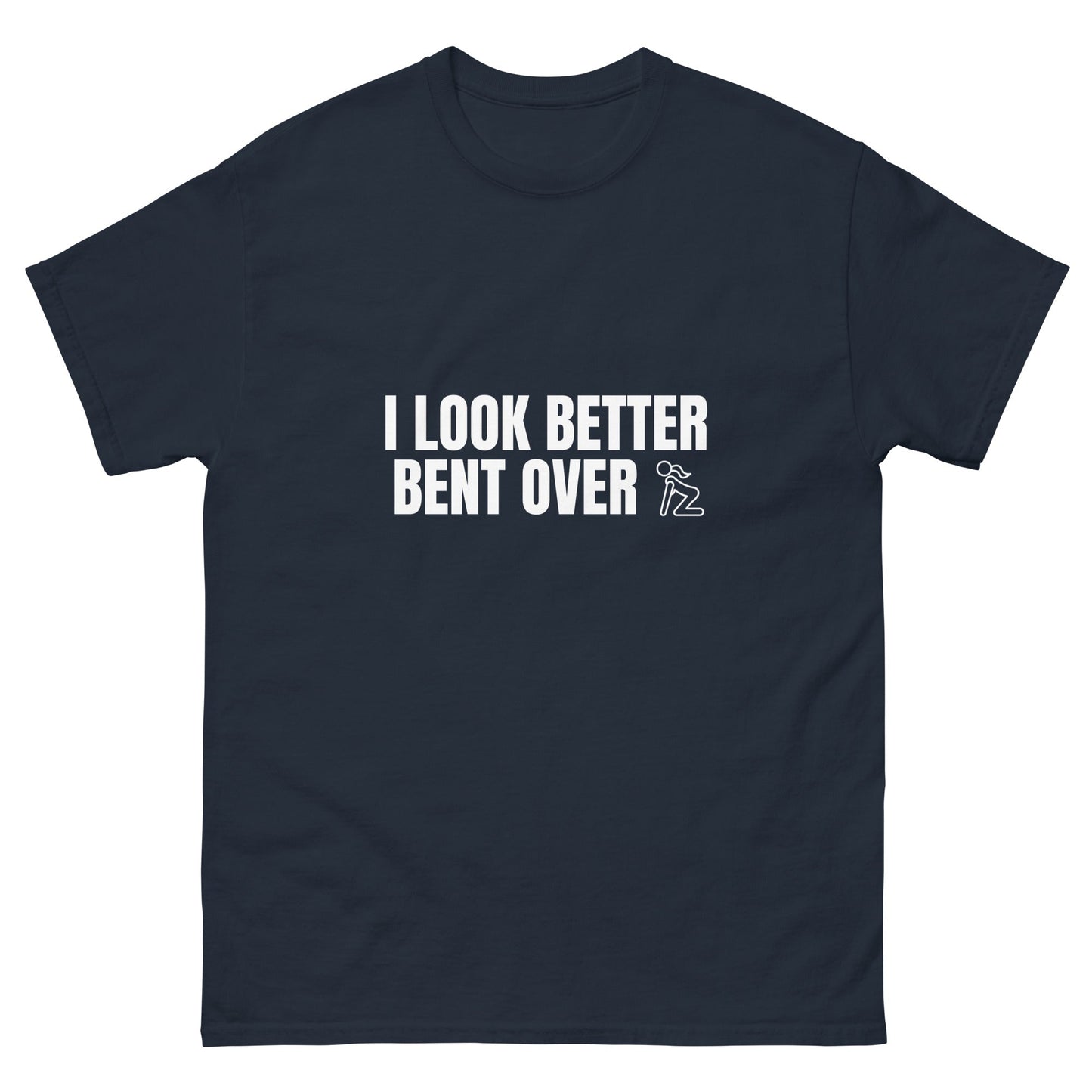 Bent Over T-Shirt - Funny Shirts