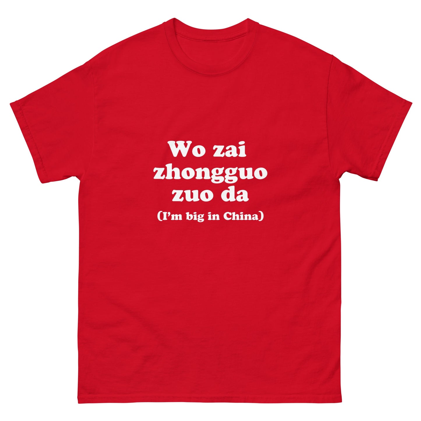 Big in China T-Shirt - Funny Shirts