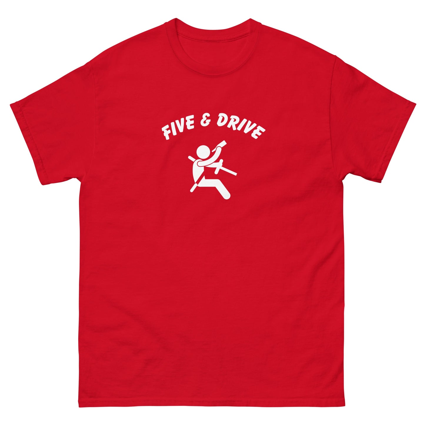 Five & Drive T-Shirt - Funny Shirts