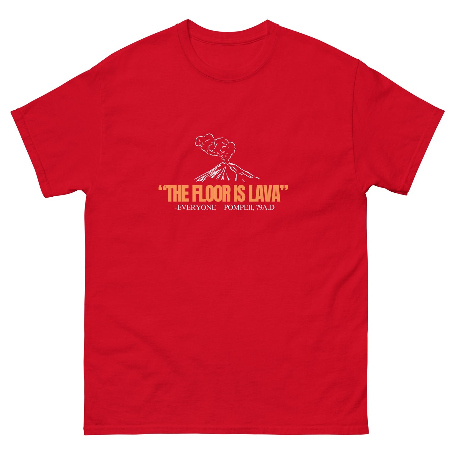 Floor is Lava T-Shirt - Funny Shirts