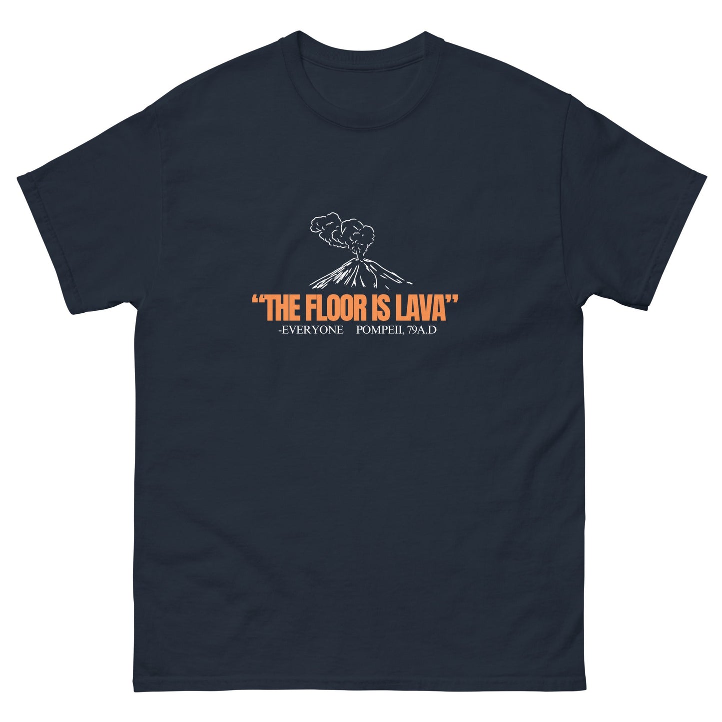 Floor is Lava T-Shirt - Funny Shirts