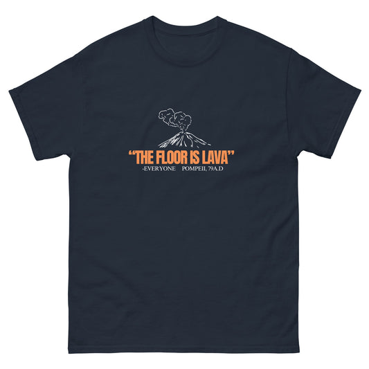 Floor is Lava T-Shirt - Funny Shirts