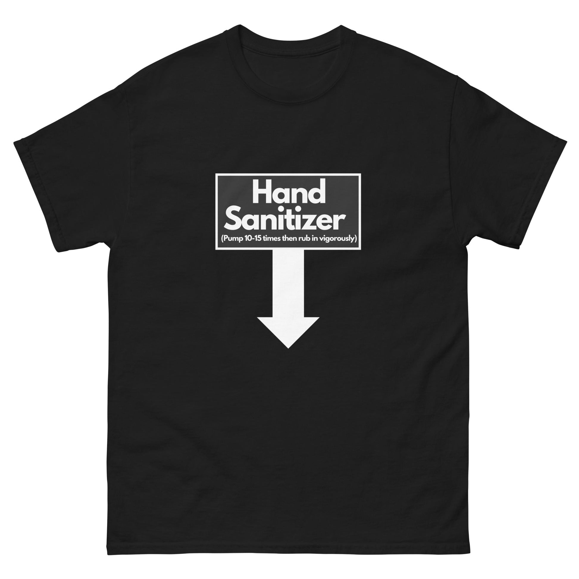 Hand Sanitizer T-Shirt - Funny Shirts