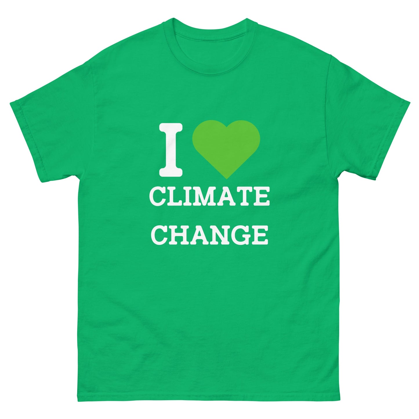 I Heart Climate Change T-Shirt - Funny Shirts