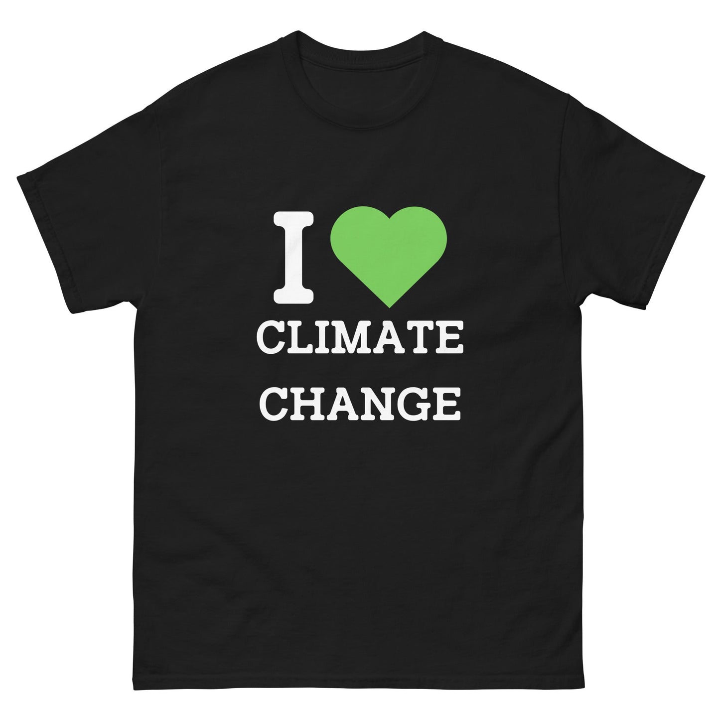 I Heart Climate Change T-Shirt - Funny Shirts