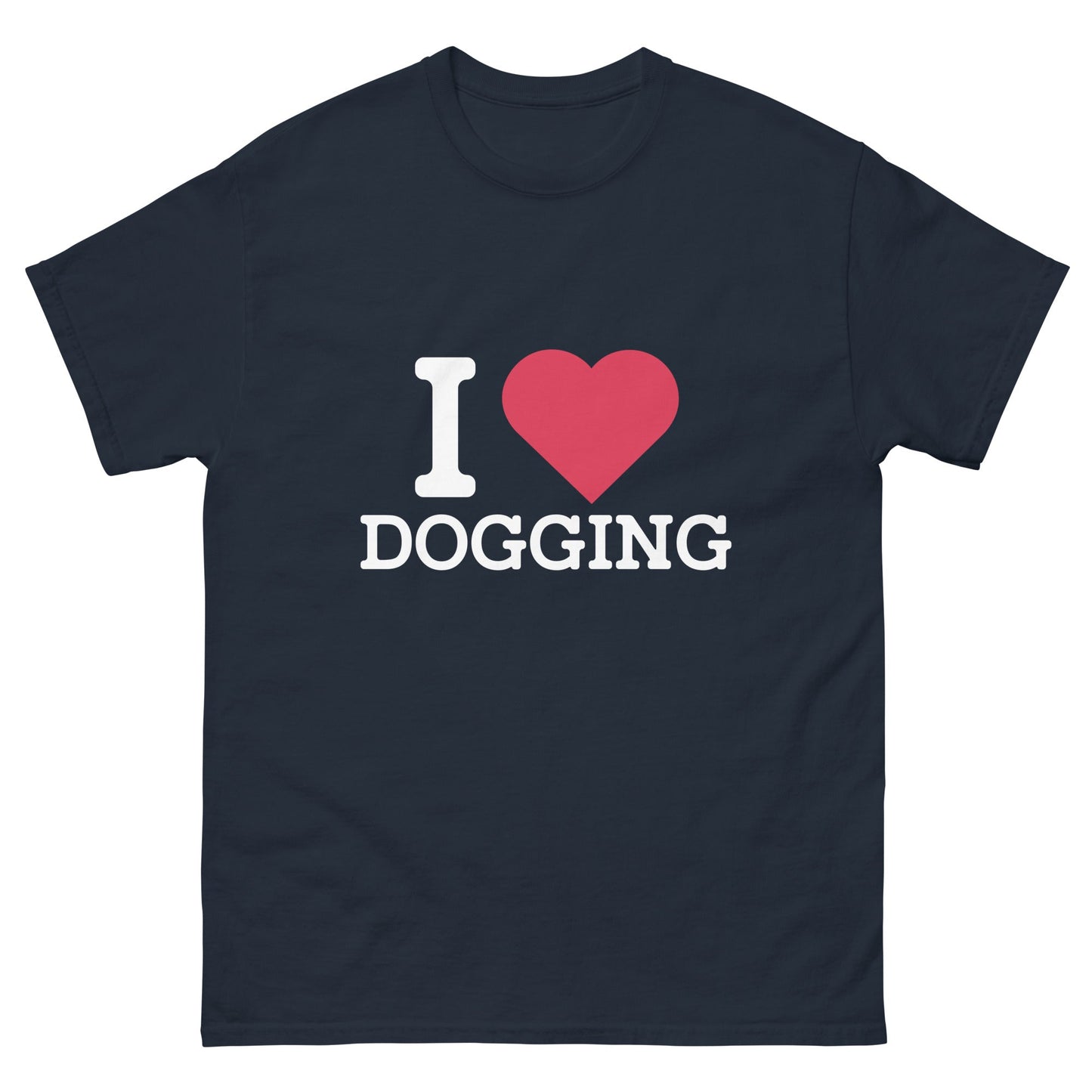 I Heart Dogging T-Shirt - Funny Shirts