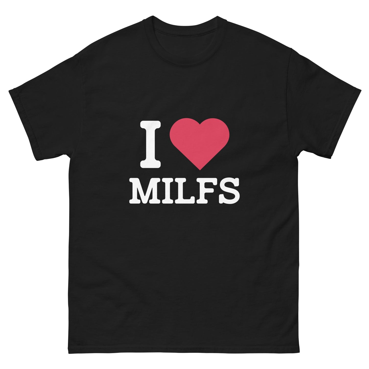 I Heart Milfs T-Shirt - Funny Shirts