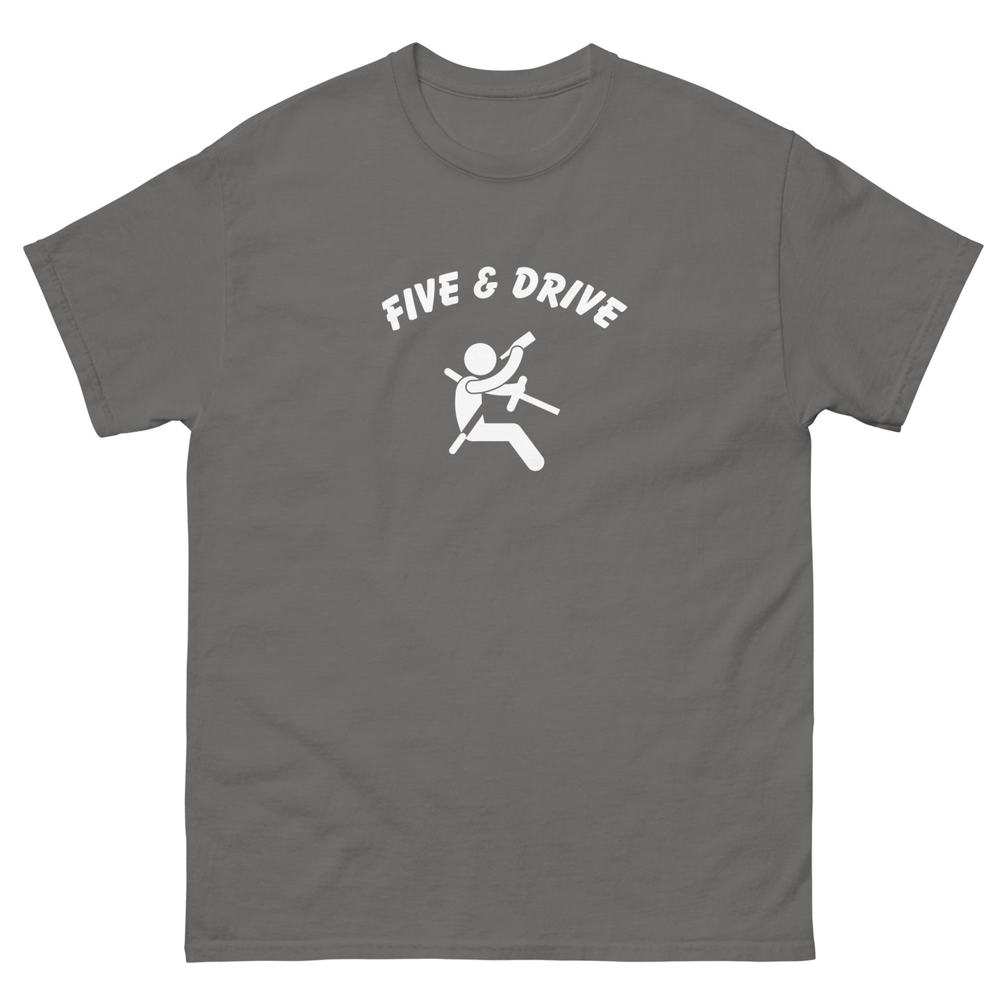 Five & Drive T-Shirt