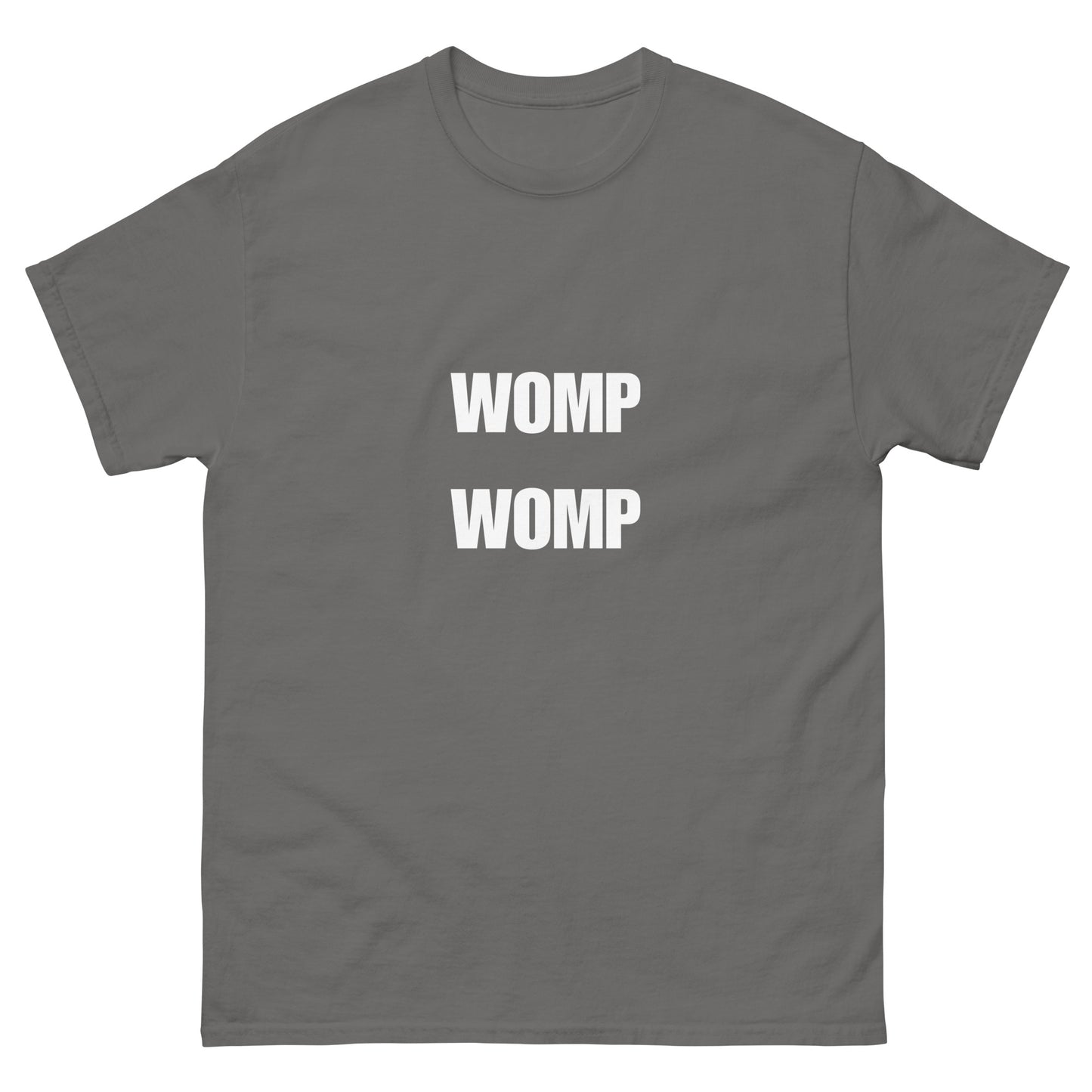 Womp Womp T-Shirt