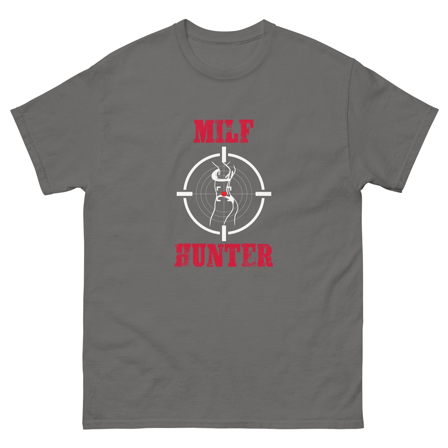 Milf Hunter T-Shirt - Funny Shirts