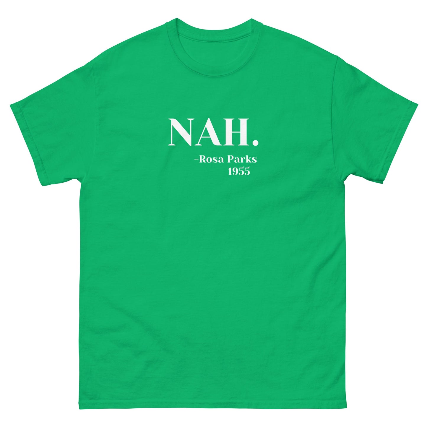 Nah T-Shirt - Funny Shirts