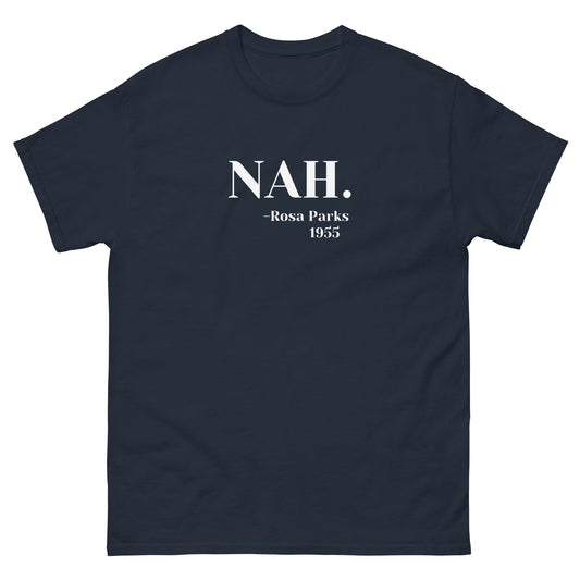 Nah T-Shirt - Funny Shirts