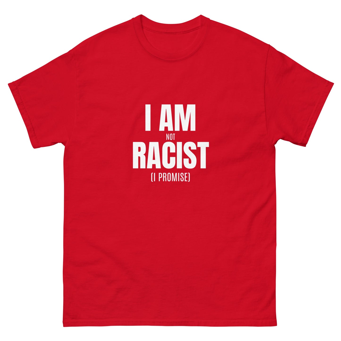 Not Racist T-Shirt - Funny Shirts