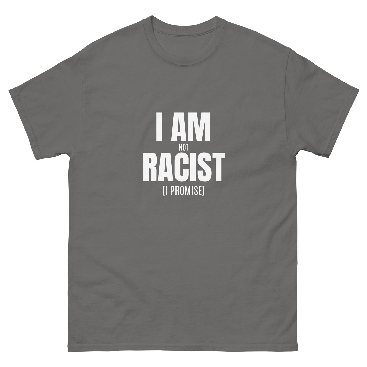 Not Racist T-Shirt - Funny Shirts