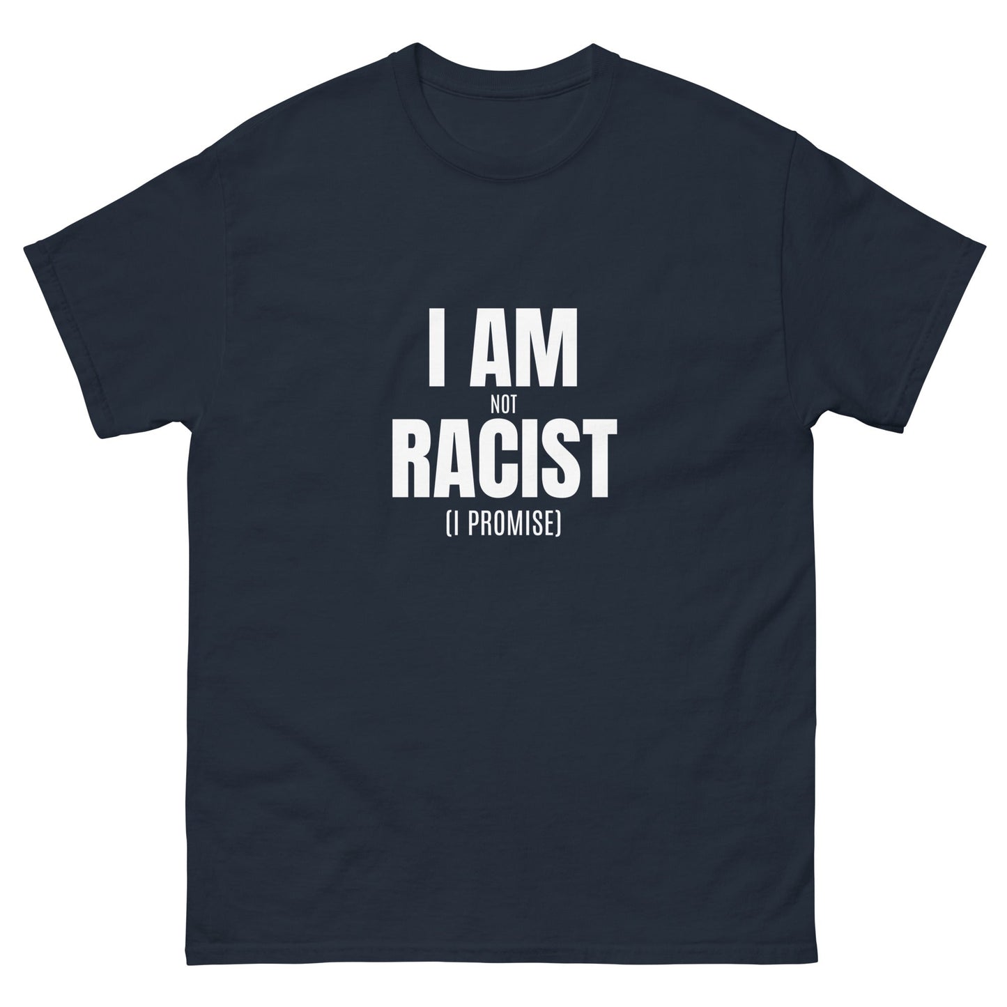 Not Racist T-Shirt - Funny Shirts