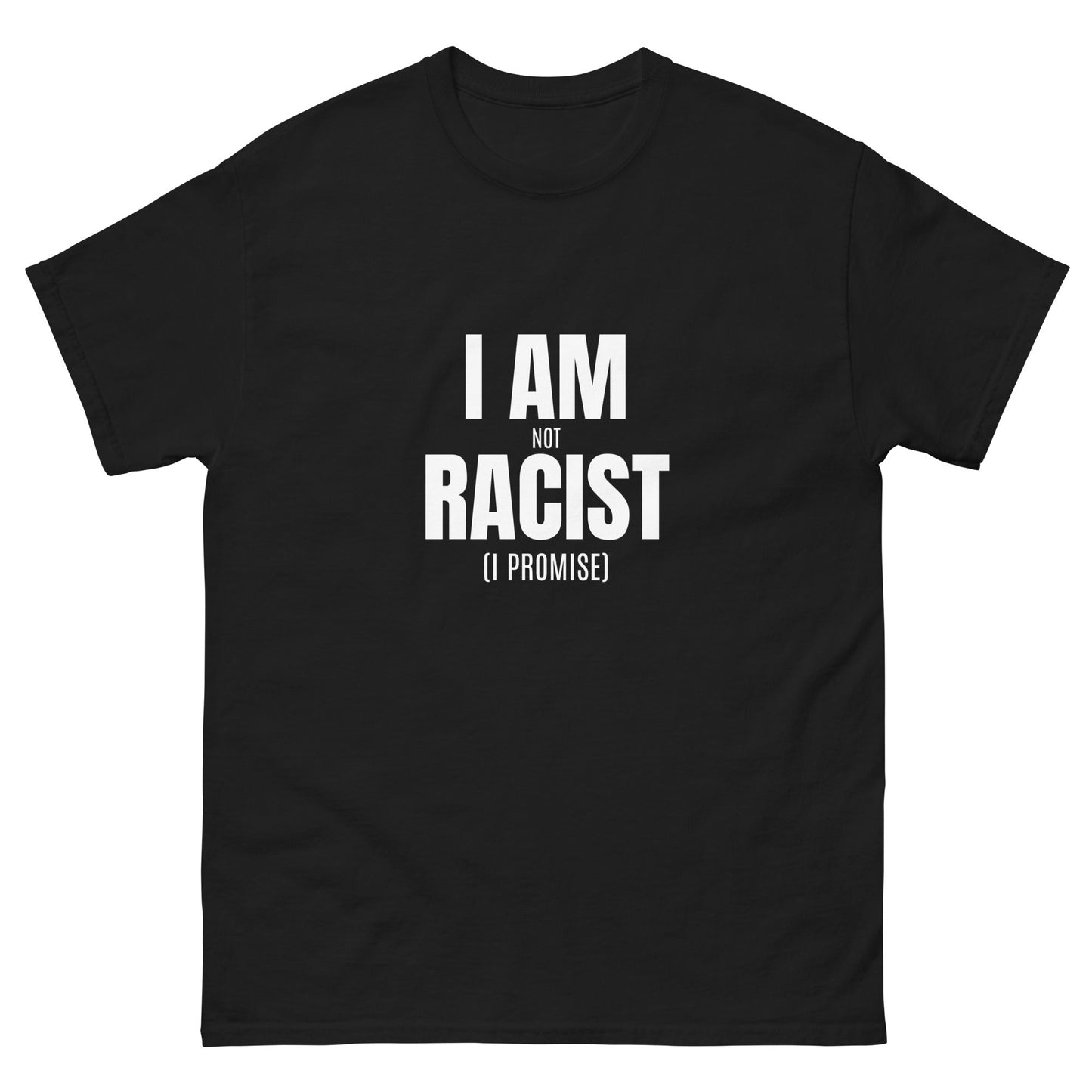 Not Racist T-Shirt - Funny Shirts
