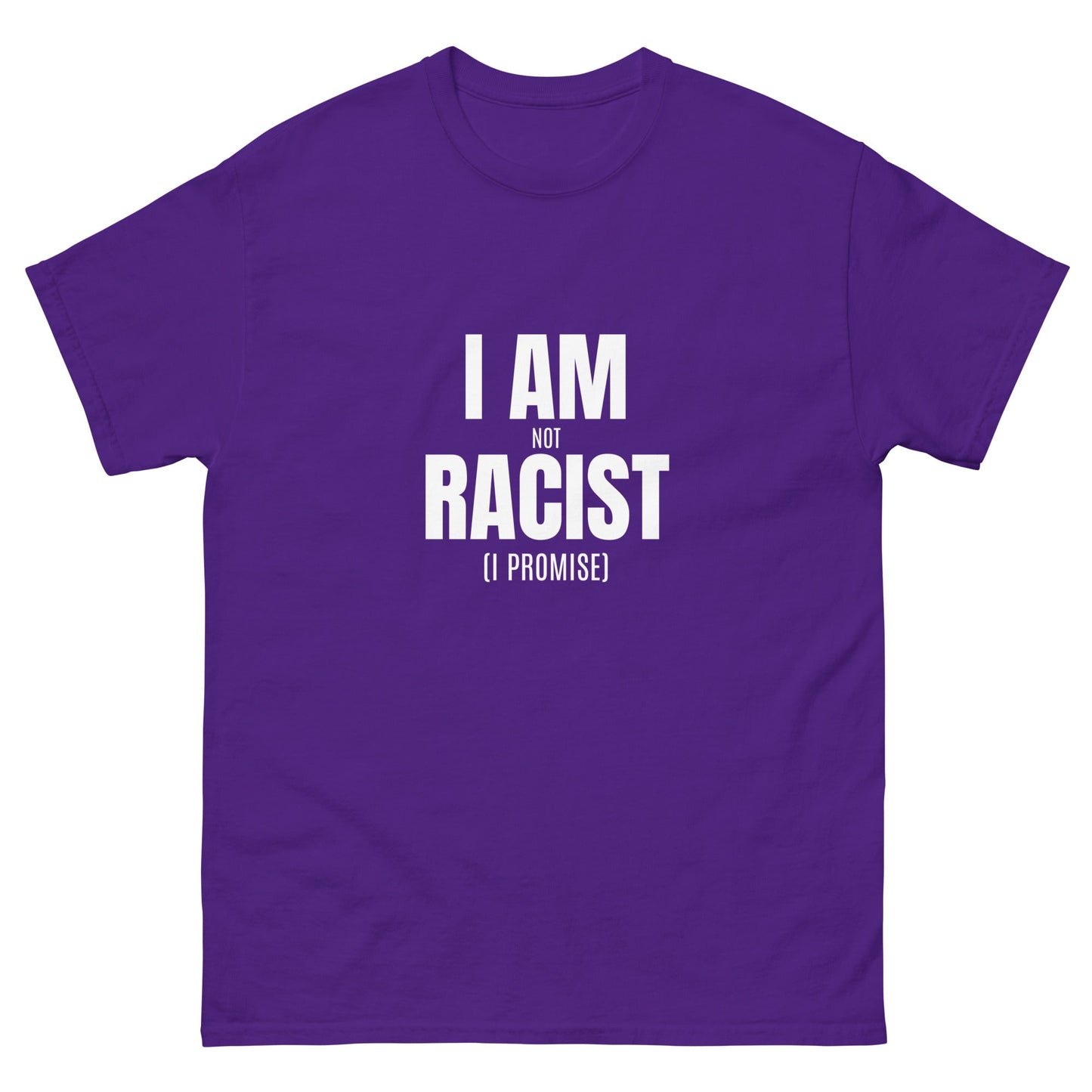 Not Racist T-Shirt - Funny Shirts