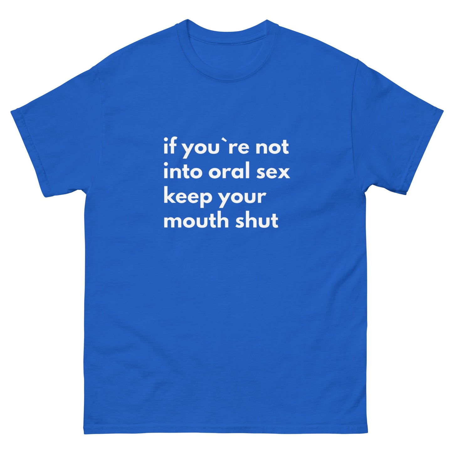 Oral T-Shirt - Funny Shirts