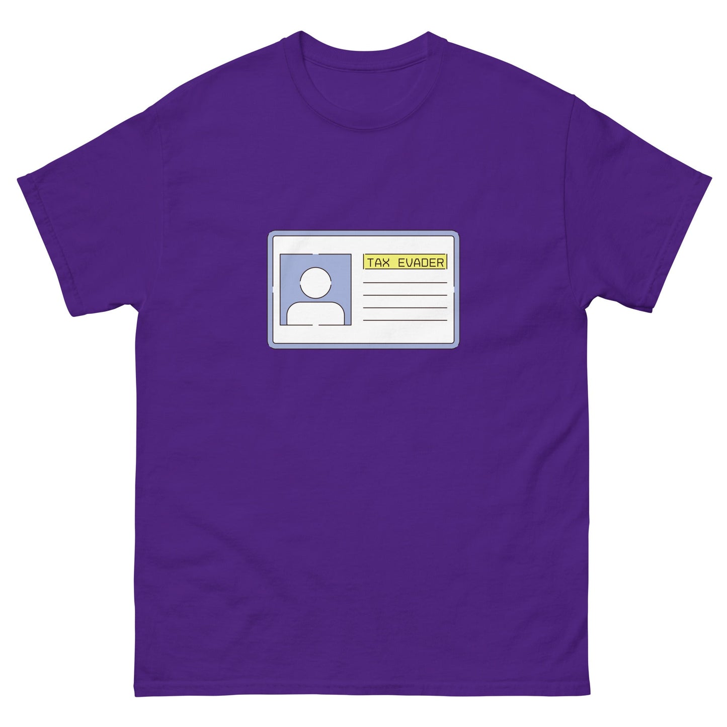 Tax Evader T-Shirt - Funny Shirts