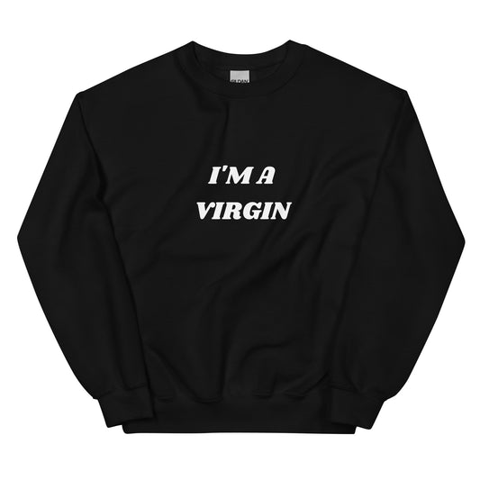 Virgin Sweatshirt